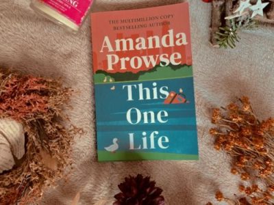 Book Review – This One Life by Amanda&nbsp;Prowse