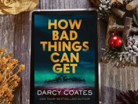 How Bad Things Can Get: A Gripping Horror&nbsp;Review