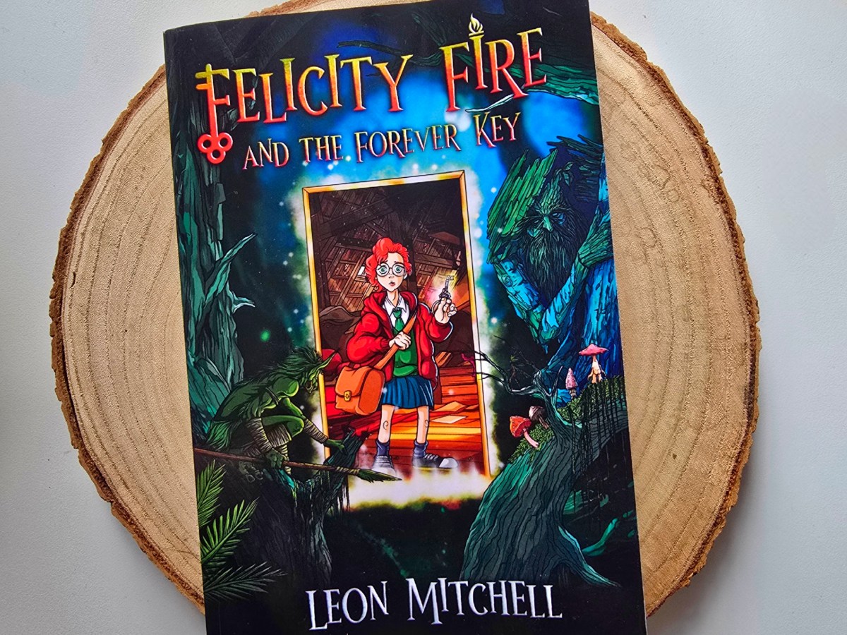 Felicity Fire and the Forever Key – a whimsical magical&nbsp;read